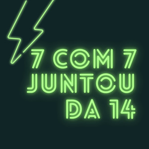 7 Com 7 Juntou da 14