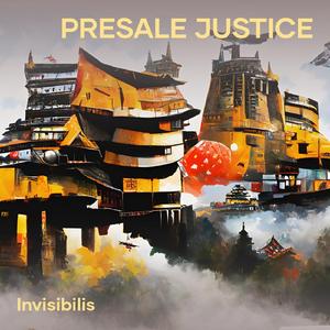 Presale Justice