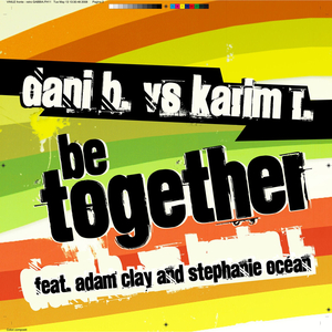 Be Together (Dani B. & Dark Angel Rmx) (Dani B Vs Karim R.)