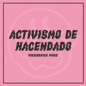 Activismo de Hacendado