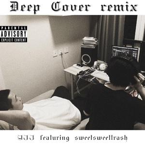 Deep Cover(remix)