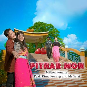 PITHAR MON (feat. Milton Fenang, Rima Fenang & Mc Wizi)