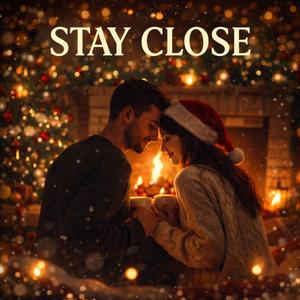 Stay close (for christmas) (Franky V! Remix)