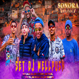 Set Dj Wellpush