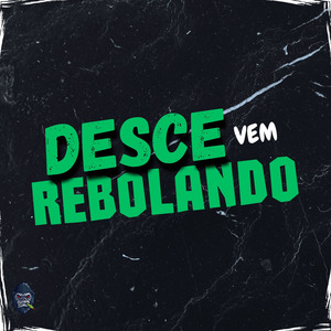 Desce vem Rebolando