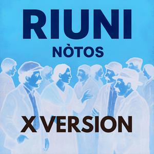 Riuni (X Version)