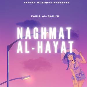 Naghmat al-Hayat