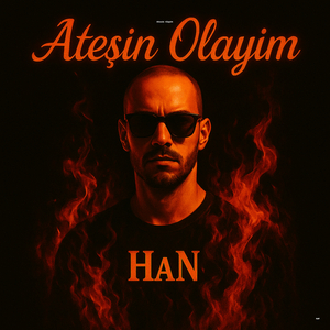 Ateşin Olayım