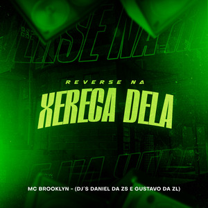 Reverse na Xereca Dela