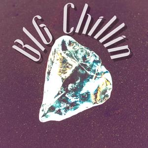 Big Chillin