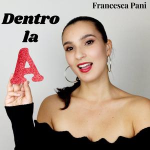 Dentro la A