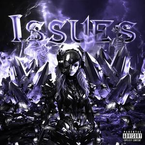ISSUES (feat. VXJOKING)