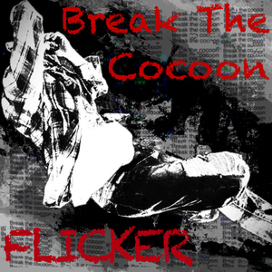 Break the cocoon