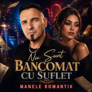 NU SUNT BANCOMAT CU SUFLET