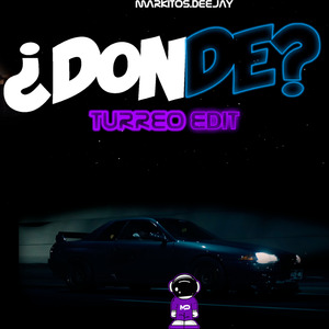 Donde? (Turreo Edit)