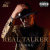Trigga - Real Talker