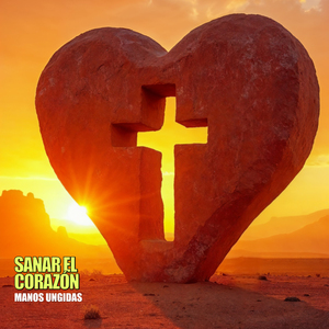 Sanar el corazón