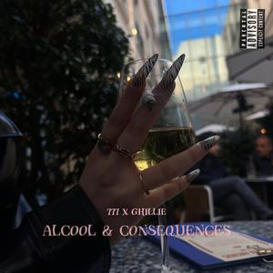 ALCOOL & CONSÉQUENCES (feat. Ghillie)