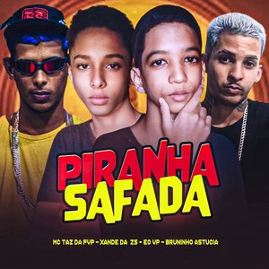 Piranha Safada (Brega Funk)