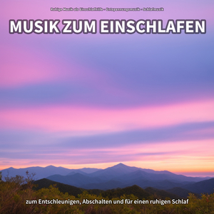 Musik zum Einschlafen, Pt. 74