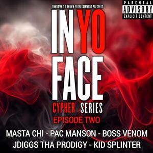 Episode Two (feat. Masta Chi, Pac Manson, Boss Venom, Jdiggs Tha Prodigy & Kid Splinter)