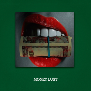 Money Lust