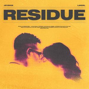 Residue (feat. LANDEL)