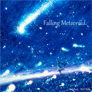 Falling Meteoroid