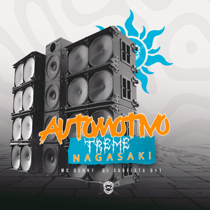 Automotivo Treme Nagasaki