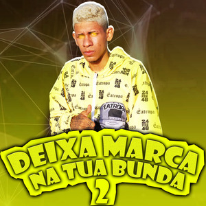 Deixa Marca na Tua Bunda 2