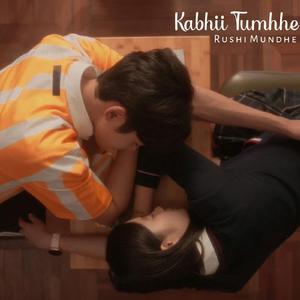 Kabhii Tumhhe