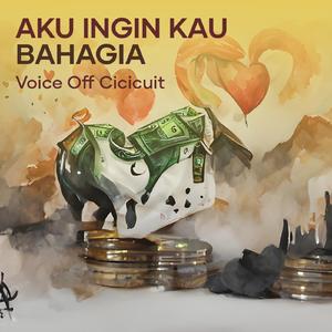 Aku Ingin Kau Bahagia
