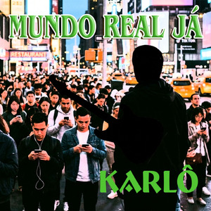 Mundo real já