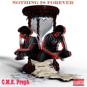 Nothing Is Forever