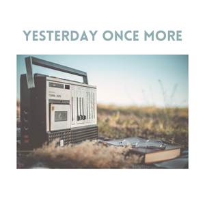 Yesterday Once More (Classical Guitar)