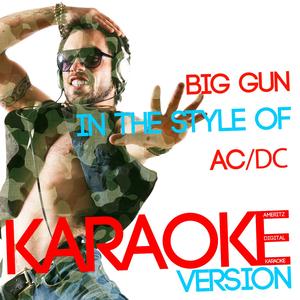 Big Gun (In the Style of Ac/Dc) [Karaoke Version]