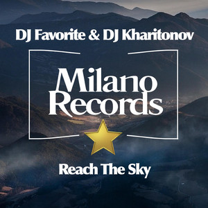 Reach The Sky (Original Mix)