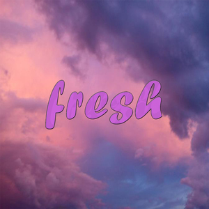 Fresh