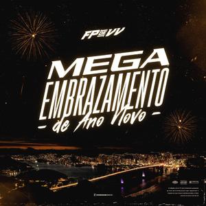 Mega Embrazamento de Ano Novo