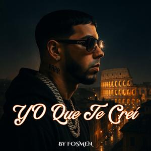 Yo Que Te Creí
