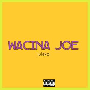 Wacina Joe