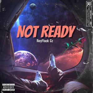 Not Ready (feat. 26ar, Kay Flock, CoachDaGhost, B-Lovee, Eli Fross, OnPointLikeOP, Stunna Gambino, Bizzy Banks & Sha Ek)
