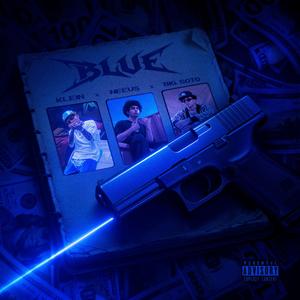 BLUE (feat. Big Soto & Neeus)