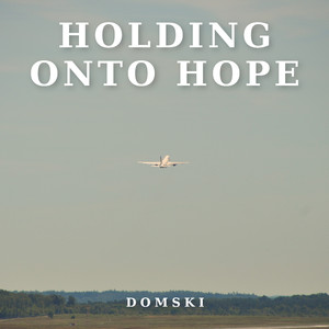 Holding Onto Hope
