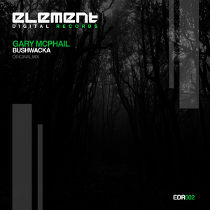 Bushwacka (Original Mix)