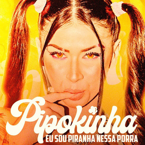 EU SOU PIRANHA NESSA PORRA