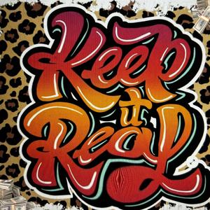 Keep It Real (feat. Demonĩndisguise)