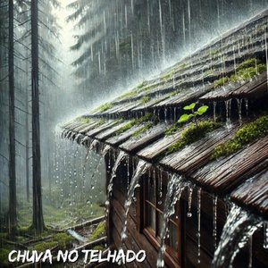 Chuva no Telhado