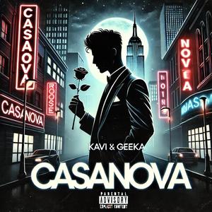 Casanova (feat. Kai1 & GeekA)