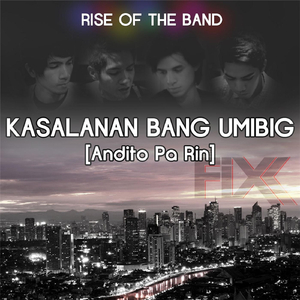 Kasalanan Bang Umibig: Andito Pa Rin